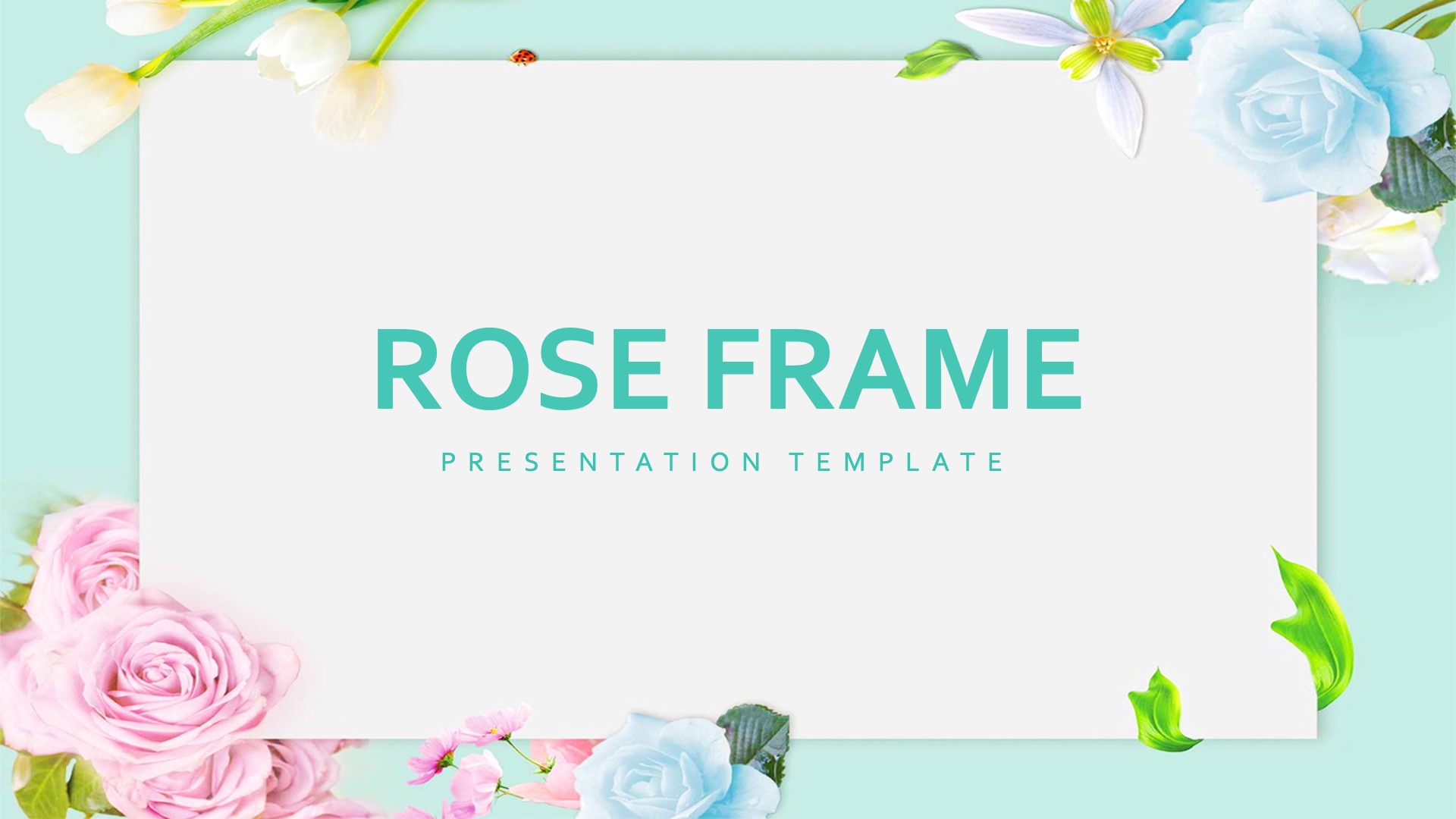 Rose Frame Slides PPT